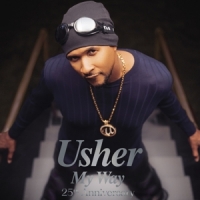 Usher My Way (25th Anniversary) -ltd-