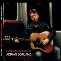 Borland, Adrian 2 Meter Sessions -ltd-