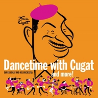 Cugat, Xavier Dancetime With Xavier Cugat