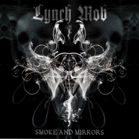 Lynch Mob Smoke & Mirrors