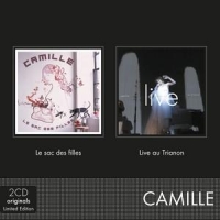 Camille Le Sac Des Filles/live Au Trianon
