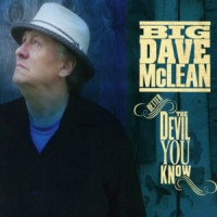 Mclean, Big Dave Better The Devil You Know