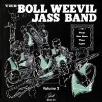 Boll Weevil Jass Band, The Plays One More Time Again - Volume