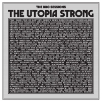 Utopia Strong The Bbc Sessions