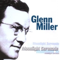 Miller, Glenn Moonlight Serenade