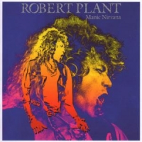 Plant, Robert Manic Nirvana + 3
