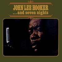 Hooker, John Lee ...and Seven Nights