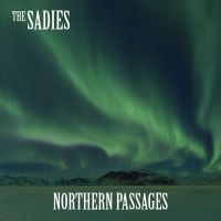 Sadies Northern Passages