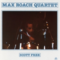 Roach, Max -quartet- Scott Free