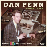 Penn, Dan Close To Me - More Fame Recordings