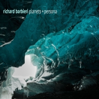 Barbieri, Richard Planets + Persona