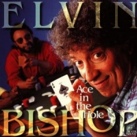 Bishop, Elvin Ace In The Hole