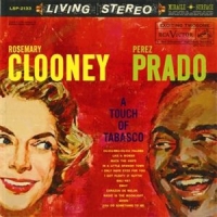 Clooney, Rosemary & Perez Prado A Touch Of Tobasco
