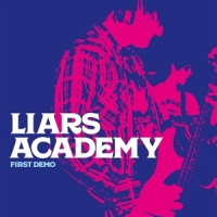 Liars Academy First Demo Ep