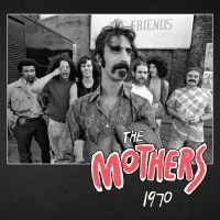 Zappa, Frank & The Mothers The Mothers 1970