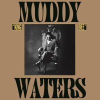 Waters, Muddy King Bee
