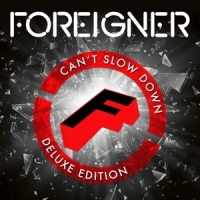 Foreigner Can't Slow Down (2-cd)