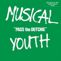 Musical Youth Pass The Dutchie / (please) Give Love