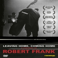 Documentary Leaving Home, Going Home - A Portrait Of Robert Frank
