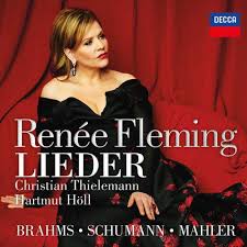 Fleming, Renee Brahms, Schumann & Mahler  Lieder
