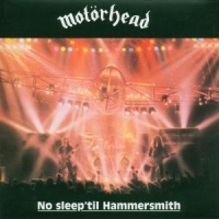 Motorhead No Sleep 'til Hammersmith