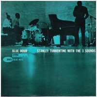 Stanley Turrentine, The Three Sounds Blue Hour