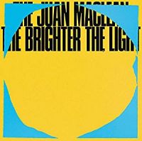 Juan Maclean, The The Brighter The Light