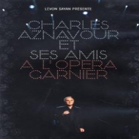 Aznavour, Charles Et Ses Amis A Lopera Garnier