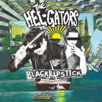 Hel-gators, The Black Lipstick