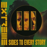 Extreme Iii Sides To Every Story