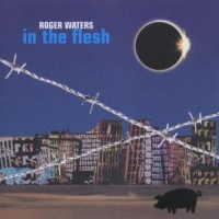 Waters, Roger In The Flesh -live-