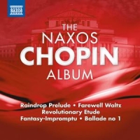 Chopin, Frederic Naxos Chopin Album