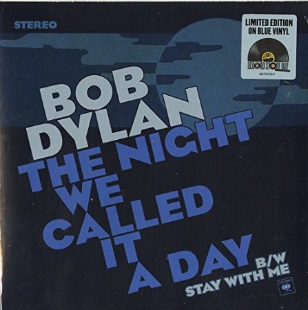 Dylan, Bob Night We Called It A..
