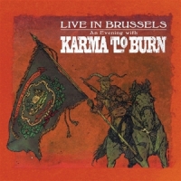 Karma To Burn Live In Brussels -coloured-