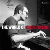 Taylor, Cecil World Of Cecil Taylor