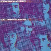 Strawberry Alarm Clock Good Morning Starshine
