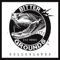 Bitter Grounds Hollowlands