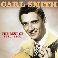 Smith, Carl Best Of: 1951-1970