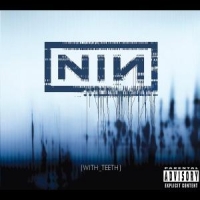 Nine Inch Nails With Teeth -digi-