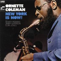 Coleman, Ornette New York Is Now (back To Black Ltd.