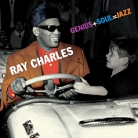 Charles, Ray Genius + Soul = Jazz