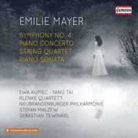 Mayer, E. Symphony No.4/piano Concerto/string Quartet A.o.