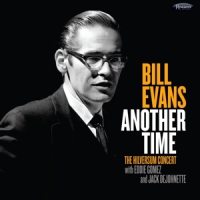 Evans, Bill Another Time: The Hilversum Concert