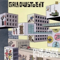 Gallowstreet Our Dear Metropolis