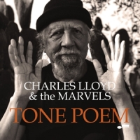 Lloyd, Charles & The Marvels Tone Poem