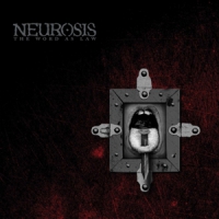 Neurosis The Word As Law (grey)