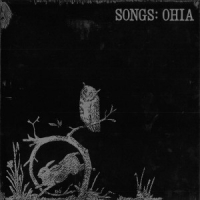 Songs: Ohia Songs: Ohia