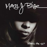 Blige, Mary J. What's The 411 (25th Anniversary)