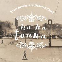 Ha Ha Tonka Novel Sounds Of The Nouveau South