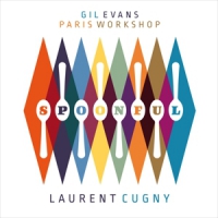 Gil Evans / Laurent Cugny Paris Workshop - Spoonful